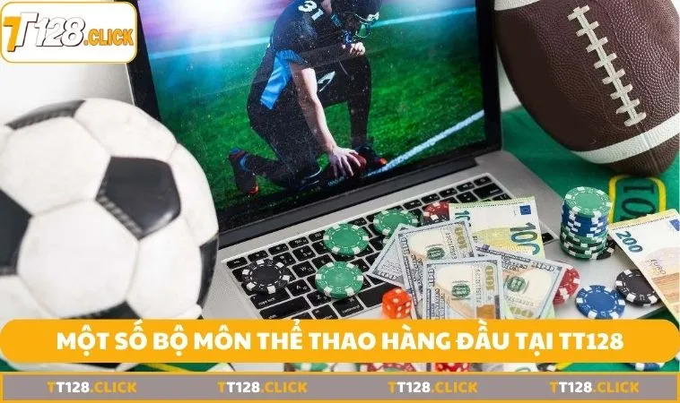 Một số bộ môn thể thao hàng đầu tại TT128